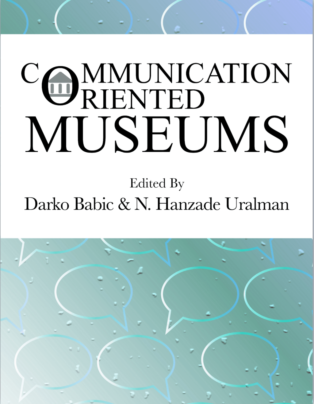 Communication Oriented Museums