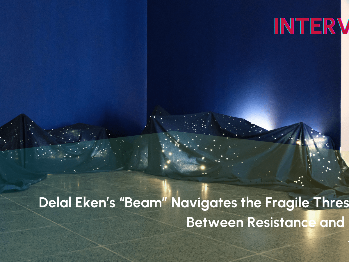Delal Eken’s “Beam” Navigates the Fragile Threshold Between Resistance and&nbsp;Light