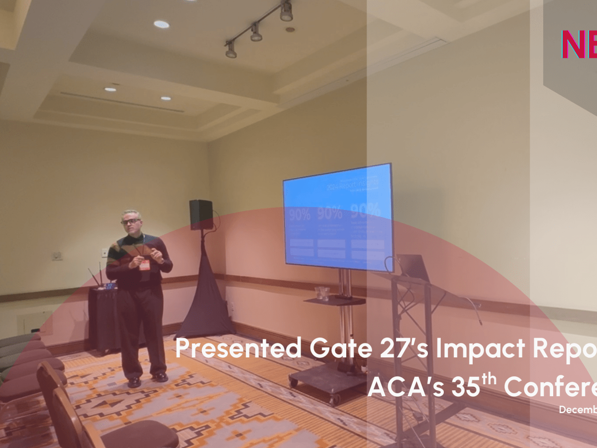 Gate 27’s First Social Impact Report Is At ACA’s 35th&nbsp;Conference
